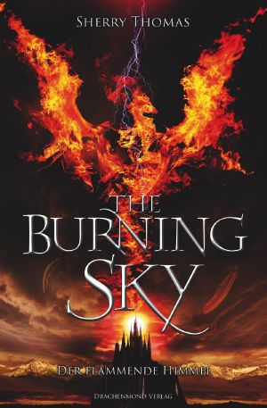 [The Elemental Trilogy 01] • The Burning Sky · Der Flammende Himmel